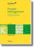 Projektmanagement di Philipp Hölzle edito da Haufe Lexware GmbH