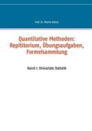 Quantitative Methoden di Martin Schulz edito da Books On Demand