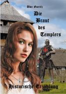 Die Braut des Templers di Uwe Goeritz edito da Books on Demand