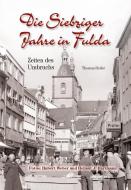 Die Siebziger Jahre in Fulda di Thomas Heiler edito da Parzellers Buchverlag