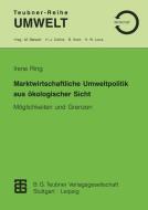 Marktwirtschaftliche Umweltpolitik aus ökologischer Sicht edito da Vieweg+Teubner Verlag