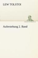 Auferstehung 2. Band di Lew Tolstoi edito da TREDITION CLASSICS