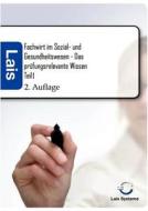 Fachwirt im Sozial- und Gesundheitswesen di Thomas Padberg edito da Sarastro GmbH