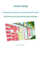 Strategisches Management im demografischen Wandel di Armin König edito da Armin König