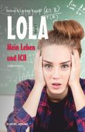 Lola di Selina Kaiser, Loreen Kaiser edito da Klecks Verlag