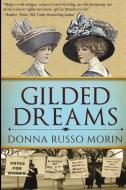 Gilded Dreams di Donna Russo Morin edito da Next Chapter