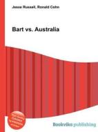Bart Vs. Australia di Jesse Russell, Ronald Cohn edito da Book On Demand Ltd.