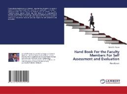 Hand Book For the Faculty Members For Self Assessment and Evaluation di Vishal R. Panse edito da LAP Lambert Academic Publishing