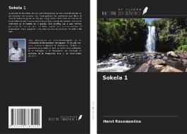 Sokela 1 di Henri Rasamoelina edito da Ediciones Nuestro Conocimiento