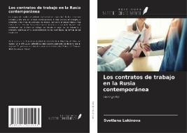 Los contratos de trabajo en la Rusia contemporánea di Svetlana Lukinova edito da Ediciones Nuestro Conocimiento