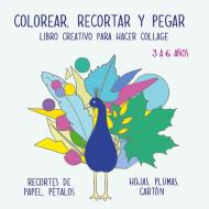 Colorear, recortar y pegar para niños de 3 a 6 años di Victoria Isabella edito da Books on Demand
