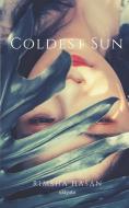 Coldest Sun di Rimsha Hasan edito da PENGUIN BOOKS