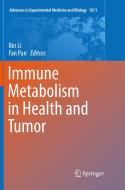Immune Metabolism in Health and Tumor edito da Springer