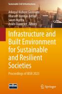 Infrastructure and Built Environment for Sustainable and Resilient Societies edito da Springer