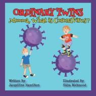 Momma, What is Corona Virus? di Jacquiline Hamilton edito da SENDPOINTS