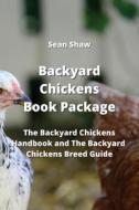 Backyard Chickens Book Package di Sean Shaw edito da Sean Shaw