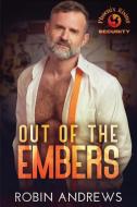 Out of the Embers di Robin Andrews edito da STE Entertainment LLC