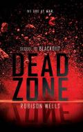 Dead Zone di Robison Wells edito da HARPERCOLLINS