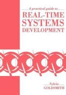 Practical Guide Real Time Systems Devlp di Goldsmith edito da Pearson Education