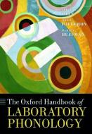 The Oxford Handbook of Laboratory Phonology di Abigail C. Cohn edito da OUP Oxford