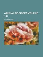 Annual Register di Edmund Burke edito da Rarebooksclub.com