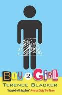 Boy2girl di Terence Blacker edito da Pan Macmillan