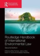 Routledge Handbook Of International Environmental Law edito da Taylor & Francis Ltd