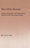 The Call For Diversity di David J. Siegel edito da Taylor & Francis Ltd