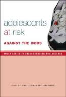 Adolescence, Risk and Resilience di John Coleman edito da John Wiley and Sons Ltd
