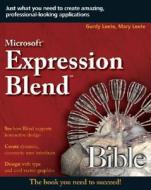 Microsoft Expression Blend Bible di Gurdy Leete, Mary Leete edito da Wiley Publishing