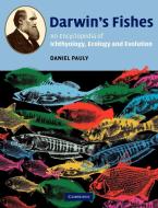 Darwin's Fishes di Daniel Pauly, D. Pauly edito da Cambridge University Press