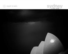 Sydney A Love Affair di Matt Irwin edito da Wilkinson Publishing