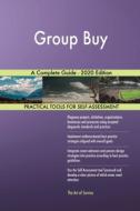 Group Buy A Complete Guide - 2020 Edition di Blokdyk Gerardus Blokdyk edito da Emereo Pty Ltd