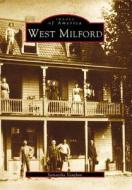 West Milford di Samantha Vaughan edito da Arcadia Publishing (SC)