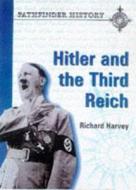Hitler And The Third Reich di Richard Harvey edito da Nelson Thornes Ltd