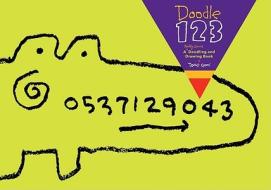 Doodle 123: A Really Giant Doodling and Drawing Book di Taro Gomi edito da Chronicle Books (CA)