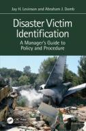 Disaster Victim Identification di Abraham J. Domb, Jay H. Levinson edito da Taylor & Francis Ltd