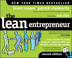 The Lean Entrepreneur di Brant Cooper, Patrick Vlaskovits edito da John Wiley & Sons Inc