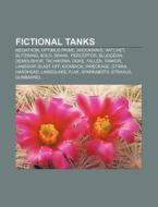 Fictional Tanks: Megatron, Optimus Prime di Books Llc edito da Books LLC, Wiki Series