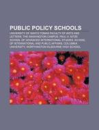 Public Policy Schools: University Of Santo Tomas Faculty Of Arts And Letters, The Washington Campus di Source Wikipedia edito da Books Llc, Wiki Series