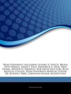 Rush University, Including: Jethro A. Ha di Hephaestus Books edito da Hephaestus Books