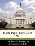 Mark Page, Part 03 Of 05 edito da Bibliogov