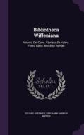Bibliotheca Wiffeniana di Eduard Boehmer edito da Palala Press