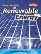 Renewable Energy di Nigel Saunders, Steven Chapman edito da Raintree