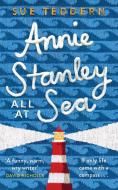 Annie Stanley, All At Sea di Sue Teddern edito da Pan Macmillan