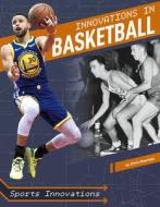 Innovations in Basketball di Chris Sheridan edito da SPORTSZONE