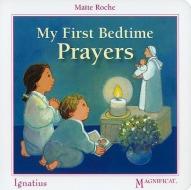 My First Bedtime Prayers di Maite Roche edito da Ignatius Press
