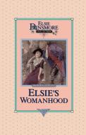 Elsie's Womanhood, Book 4 di Martha Finley edito da Sovereign Grace Publishers Inc.