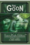 The Goon: Fancy Pants Edition Volume 3 The Return Of Labrazio di Eric Powell edito da Dark Horse Comics,U.S.