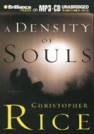 A Density of Souls di Christopher Rice edito da Brilliance Audio